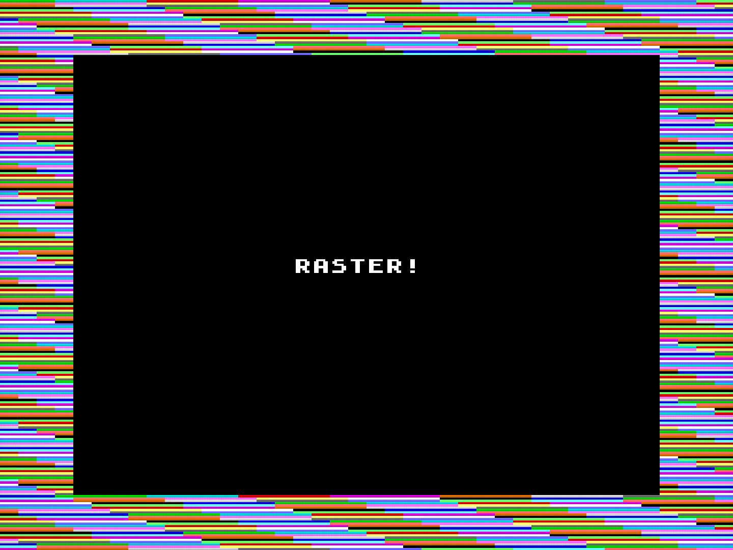 The Phantom 64 screen running that program: the border has exploded into hundreds of horizontal stripes in every colour of the palette, framing a black screen with the word RASTER! in the middle.